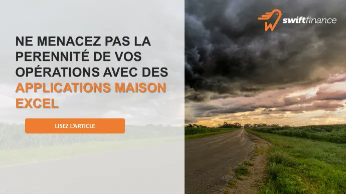 Un articles sur les enjeux de pérennité de reposer l'opération des processus financiers sur des applications maison en Microsoft Excel