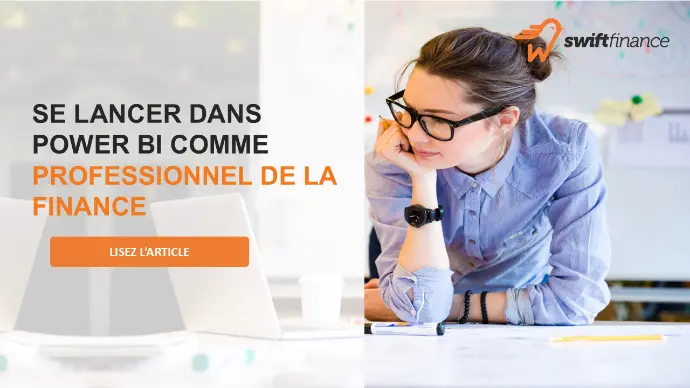 Un article qui traite des défis de se lancer en Power BI comme professionel de la Finance