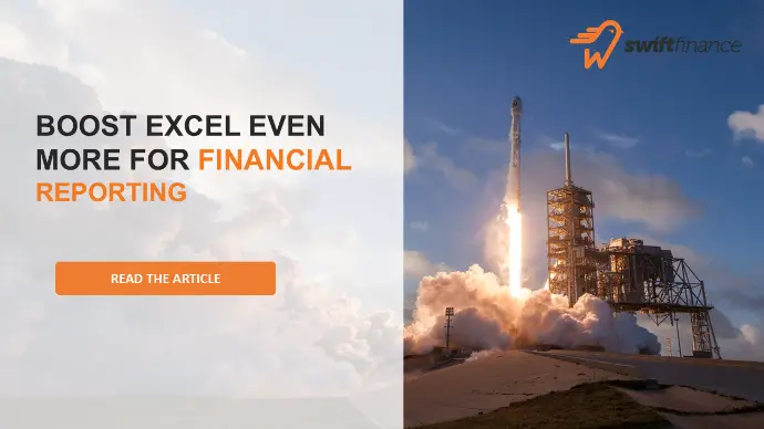 Un article sur comment renforcer Microsoft Excel avec Swiftfinance pour créer encore plus facilement des rapports financiers
